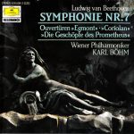 Ludwig Van Beethoven - Wiener Philharmoniker, Karl Böhm - Symphonie Nr. 7 - Ouvertüren "Egmont" • "Coriolan" • "Die Geschöpfe Des Prometheus" (CD, RM)