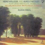 Heinz Holliger And Aurèle Nicolet, Frankfurt Radio Symphony Orchestra*, Eliahu Inbal - Heinz Holliger And Aurèle Nicolet Play Oboe And Flute Works By Bellini, Molique, Moscheles, & Rietz (LP)
