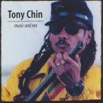 Tony Chin - Music And Me (CD)