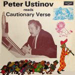 Peter Ustinov - Peter Ustinov Reads Cautionary Verse (LP, Mono)