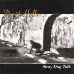 David Halley - Stray Dog Talk (CD, Album)
