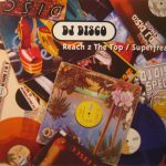 DJ Disco - Reach 2 The Top / Superfreak (CD, Maxi)