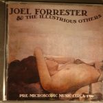 Joel Forrester - Joel Forrester & The Illustrious Others (CD, Album)