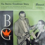Benny Goodman And His Orchestra - The Benny Goodman Story (10", Mono, RE)