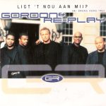 Gordon (3) & Re-Play - Ligt 't Nou Aan Mij? (Mi Dreng Kong Tru) (CD, Single, Copy Prot.)