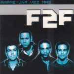 F2F (2) - Amame Una Vez Mas (CD, Album)