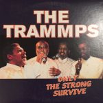 The Trammps - Only The Strong Survive (CD, Single)
