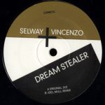 Selway* + Vincenzo - Dream Stealer (12")