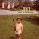 Loomer (6) - Songs Of The Wild West Island (CD)
