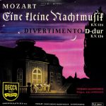 Wolfgang Amadeus Mozart - Karl Münchinger Conducting Stuttgarter Kammerorchester - Serenade In G Major (K.525) 'Eine Kleine Nachtmusik' / Divertimento In D Major (K.136) (10", Mono)