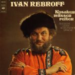 Ivan Rebroff - Kosaken Müssen Reiten (LP, Album, Gat)
