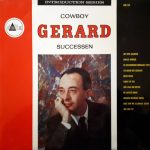 Cowboy Gerard - Cowboy Gerard Successen (LP, Comp)