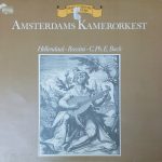 Amsterdams Kamerorkest - Hellendaal - Rossini - C. Ph. E. Bach (LP, Album, Mono, RE)