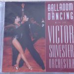 Victor Silvester - Ballroom Dancing With The Victor Silvester Orchestra (CD, Comp)
