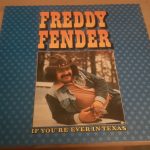 Freddy Fender (2) - If You're Ever In Texas (LP, Album)