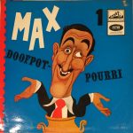Max Tailleur - Max 1: Doofpotpourri (Max Tailleur Zingt En Praat Langs Z'n Neus Weg) (LP, RE)