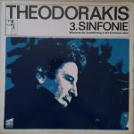Mikis Theodorakis - 3. Sinfonie (Mitschnitt Der Uraufführung In Der Komischen Oper) (2xLP, Album)