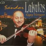Sandor Lakatos* - Gypsy Virtuoso (2xCD, Comp)