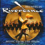 Bill Whelan - Riverdance (Music From The Show) (CD, Album, RE)