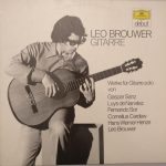 Leo Brouwer - Werke Für Gitarre Solo Von Gaspar Sanz, Luis De Narváez, Fernando Sor, Cornelius Cardew, Hans Werner Henze, Leo Brouwer (LP, Album)