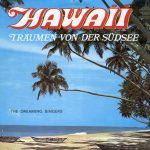 The Dreaming Singers - Hawaii: Träumen Von Der Südsee (LP, Album)