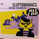 Cleptomaniacs Featuring Bryan Chambers - All I Do (CD, Maxi)