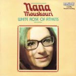 Nana Mouskouri - White Rose Of Athens (LP, Comp, RE, Lab)