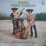 Los Rancheros (4) & De Amsterdamse Lieverdjes - Arriba Speedy Gonzales (LP)