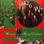 Take 6 - We Wish You A Merry Christmas (CD, Album)