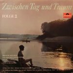 Hans Carste Und Sein Orchester - Zwischen Tag Und Traum  Folge 2 (LP)