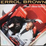 Errol Brown - That's How Love Is (LP, Album)
