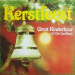 Groot Kinderkoor o.l.v. Ger Leeflang - Kerstfeest (LP)