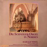 Harald Vogel - Die Schnitger-Orgel In Norden (LP, Album, Gat)