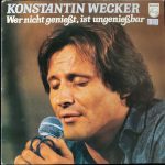 Konstantin Wecker - Wer Nicht Genießt, Ist Ungenießbar (LP, Comp)