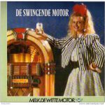 Various - De Swingende Motor - Melk. De Witte Motor (LP, Comp)