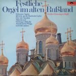 Günther Brausinger - Festliche Orgel Im Alten Rusland (LP)