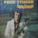 Fred Stuger - Saxy Sound! (LP, Album)