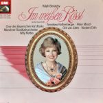 Ralph Benatzky - Anneliese Rothenberger, Peter Minich, Grit van Jüten, Norbert Orth, Chor Des Bayerischen Rundfunks, Münchner Rundfunkorchester, Willy Mattes - Im Weissen Rössl (Großer Querschnitt) (LP, Album)
