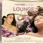 Los Gardenias - TheBestEverCollection • Lounge • Cuban Lounge (CD, Comp)