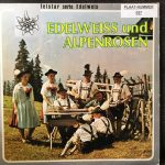 Various - Edelweis Und Alpenrosen (LP, Comp)