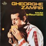 Gheorghe Zamfir - Toute La Roumanie (LP, Comp, RE)