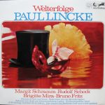 Paul Lincke - Margit Schramm • Brigitte Mira • Rudolf Schock - Welterfolge (LP)