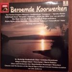 Various - Beroemde Koorwerken (2xLP, Comp)