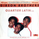 Gibson Brothers - Quartier Latin (12", Maxi)