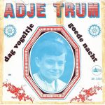 adje trum - Dag Vogeltje (7", Single)