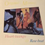 Original Mirrors - Heart-Twango & Raw-Beat (LP, Album)