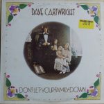 Dave Cartwright - Don't Let Your Family Down (LP, Album)