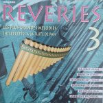Ed Starink - Rêveries 3 - Les Plus Grandes Mélodies Interprétées A La Flûte De Pan (CD, Album)