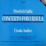 Friedrich Gulda . Ursula Anders - Concerto For Ursula (LP, Album)