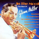 Glenn Miller - In The Mood (The Best Of Glenn Miller) (LP, Comp, Club, RE)